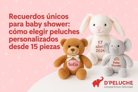 Recuerdos únicos para baby shower: cómo elegir peluches personalizados desde 15 piezas